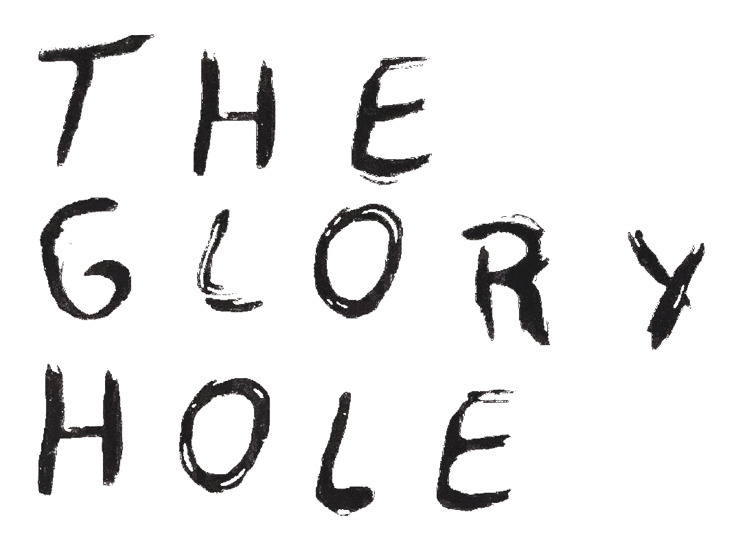 The Glory Hole